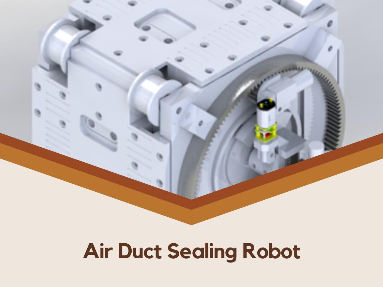 Air Duct Sealing Robot Thumbnail